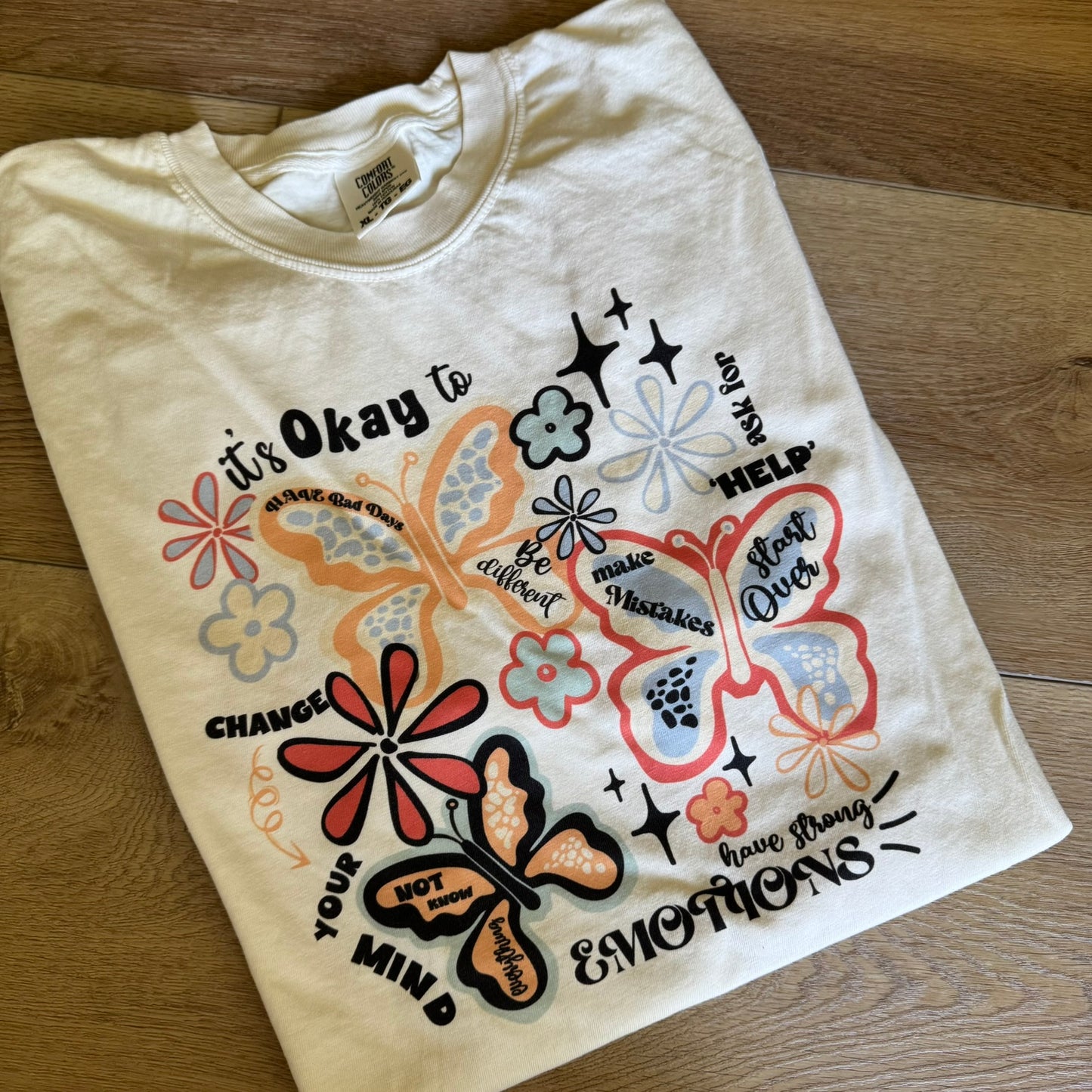 It’s Okay to Have Emotions Shirt – Comfort Colors Mental Health Tee – Butterfly Graphic – DTG Print – Inspirational Quote T-Shirt