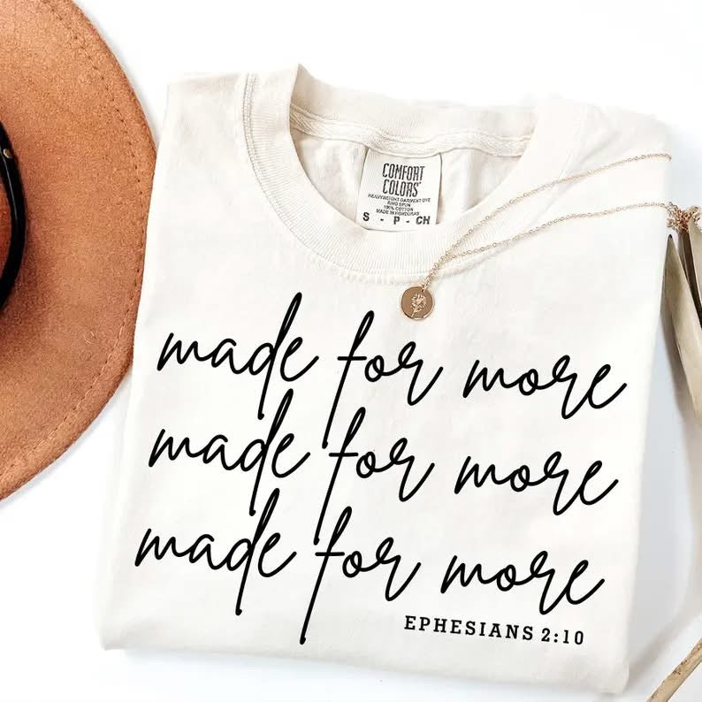 Made For More